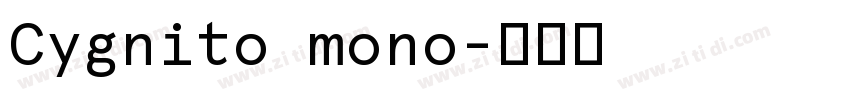 Cygnito mono字体转换